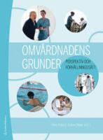 Omv&aring;rdnadens grunder - Perspektiv och f&ouml;rh&aring;llningss&auml;tt (bok + digital produkt)