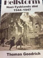 Hellstorm, Nazi-Tysklands d&ouml;d 1944-1947