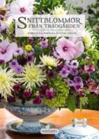 Snittblommor fr&aring;n tr&auml;dg&aring;rden
