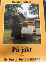 P&aring; jakt efter de b&auml;sta bistammarna - resorna f&ouml;r att hitta dem, samt utv&auml;rderingar