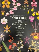 Orchids - The pictorial encyclopedia of oncidium