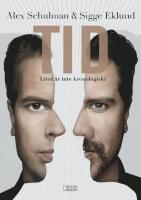Tid - Livet &auml;r inte kronologiskt, Limited edition