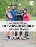 Tr&auml;na f&ouml;r en svensk klassiker och andra l&aring;nglopp
