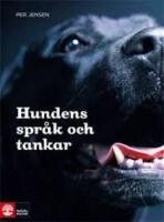 Hundens spr&aring;k och tankar