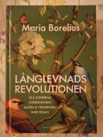 L&aring;nglevnadsrevolutionen