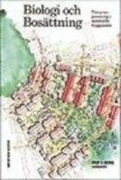 Biologi och bos&auml;ttning