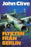 Flykten fr&aring;n Berlin