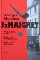 3 x Maigret