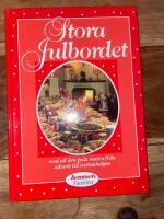 Stora julbordet : [med all den goda maten fr&aring;n advent till trettonhelgen]