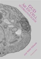 Gud &auml;r en cell (Elementens elegi)