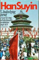 Vinden kring tornet : Mao Tse-tung och den kinesiska revolutionen 1949-1975