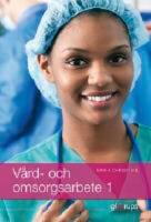 V&aring;rd- och omsorgsarbete 1