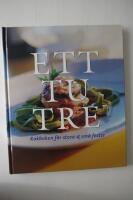 Ett tu tre : kokboken f&ouml;r stora & sm&aring; fester