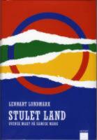 Stulet land : svensk makt p&aring; samisk mark