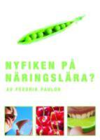 Nyfiken p&aring; n&auml;ringsl&auml;ra