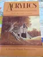 Acrylics , Translucent Techniques for landscape painters