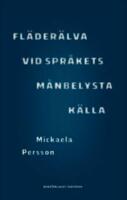 Fl&auml;der&auml;lva vid spr&aring;kets m&aring;nbelysta k&auml;lla