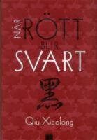 N&auml;r r&ouml;tt blir svart