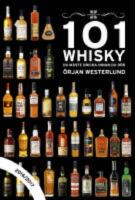 101 Whisky du m&aring;ste dricka innan du d&ouml;r : 2016/2017