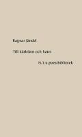 Till k&auml;rleken och hatet
