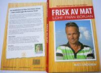 Frisk av mat : LCHF fr&aring;n b&ouml;rjan