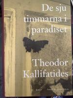 De sju timmarna i paradiset : roman