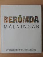 Ber&ouml;mda m&aring;lningar - [uppt&auml;ck och f&ouml;rst&aring; v&auml;rldens m&auml;sterverk