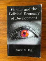 Gender and the political economy of development - from nationalism to globa