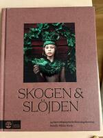 Skogen & slöjden