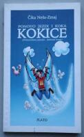 Ponovo jezdi i koka kokice