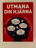 Utmana din hj&auml;rna