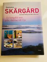 Stockholms sk&auml;rg&aring;rd : en lustfylld resa fr&aring;n Arholma till &Ouml;ja