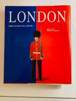 London-dess glans och g&aring;tor