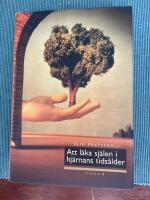 Att l&auml;ka sj&auml;len i hj&auml;rnans tids&aring;lder