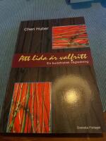 Att lida &auml;r valfritt : en buddhistisk v&auml;gledning