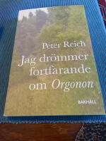 Jag dr&ouml;mmer fortfarande om Orgonon