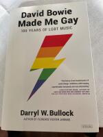 David Bowie Made Me Gay
