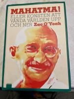 Mahatma! : eller konsten att v&auml;nda v&auml;rlden upp och ner