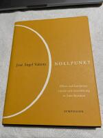 Nollpunkt : dikter och kortprosa