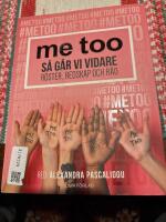 Me too : s&aring; g&aring;r vi vidare : r&ouml;ster, redskap och r&aring;d