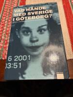 Vad h&auml;nde med Sverige i G&ouml;teborg?