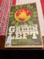 Rise of the Green Left: Inside the Worldwide Ecosocialist Movement [Elektronisk resurs]