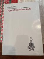 Tripp till v&auml;rldens &auml;nda : och n&aring;got litet l&auml;ngre