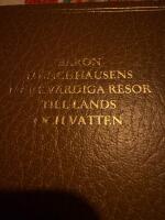 Baron M&uuml;nchhausens m&auml;rkv&auml;rdiga &auml;ventyr till lands och vatten