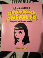 Sexpuckona anfaller! : avsnoppande svar p&aring; dumma sexinviter