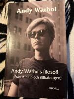 Andy Warhols filosofi : fr&aring;n A till B och tillbaka igen