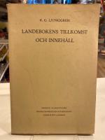 LANDEBOKENS TILLKOMST OCH INNEH&Aring;LL