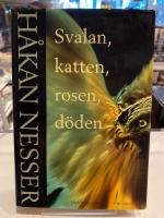 Svalan, katten, rosen, d&ouml;den