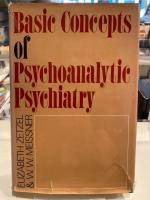 Basic Concepts of Psychoanalytic Psychiatry