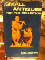 Small antiques for the collector